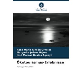 Ökotourismus-Erlebnisse: Heritage Mountain