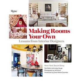 Making Rooms Your Own: Lessons from Interior Designers