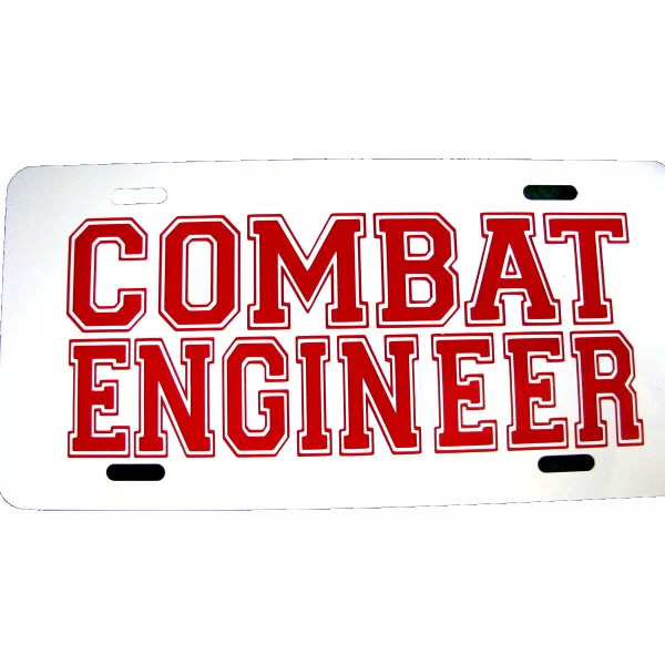 License Plate, COMBAT ENGINEER, enough said......