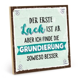 TypeStoff HS-00640 Wooden Sign with Saying - Der Lackist ab - Vintage Look with Quote as Gift and Decoration