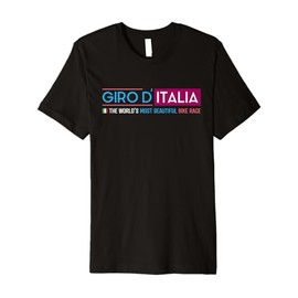 Giro D' Italia The World's Most Beautiful Bike Race Premium T-Shirt