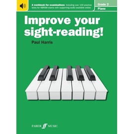 Improve your sight-reading! Piano Grade 2