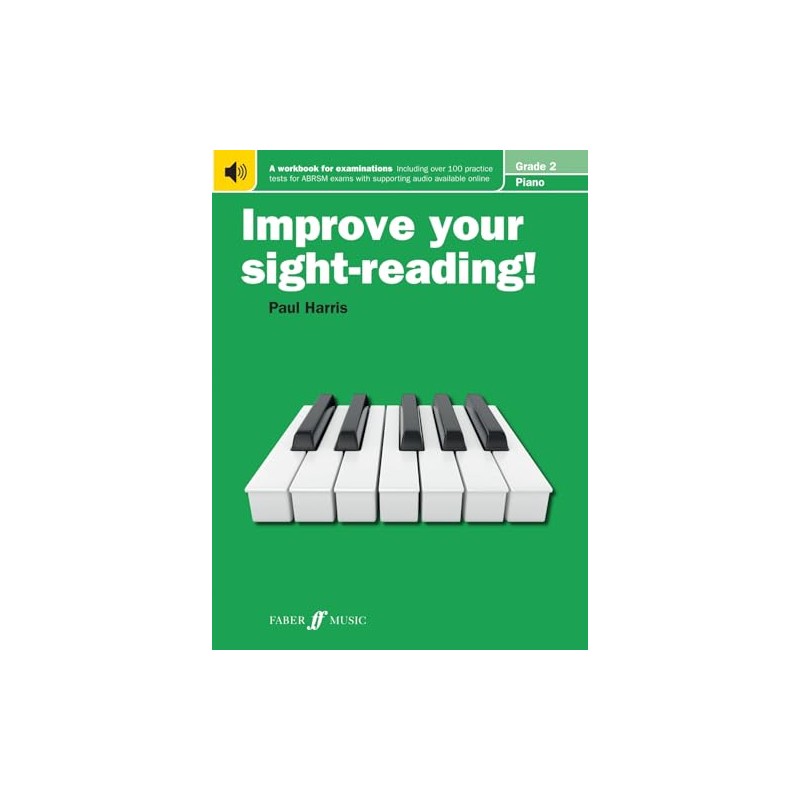 Improve your sight-reading! Piano Grade 2