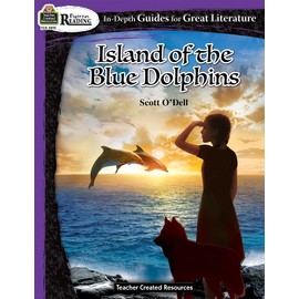 Rigorous Reading: Island of the Blue Dolphins (In-Depth Guides for Great Literature), Grades 4–6 from Teacher Created Resources