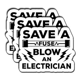 (3Pcs) Save a Fuse Blow an Electrician Sticker, Waterproof Vinyl Stickers for Toolboxes, Hard Hats, Laptops, Tumblers, Funny Electrical Humor Decals, Durable Stickers Gifts for Electricians & DIYers