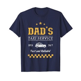 Dad's taxi service T-Shirt