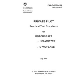FAA-S-8081-15A PRIVATE PILOT Practical Test Standards for ROTORCRAFT • HELICOPTER • GYROPLANE