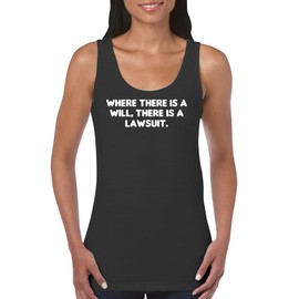 Where There is A Will There is A Lawsuit - Women's Soft Cotton Tank Top CP05 Black