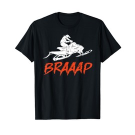 Vintage Snowmobile Braaap Motor Sled Braap Snowmobiling T-Shirt