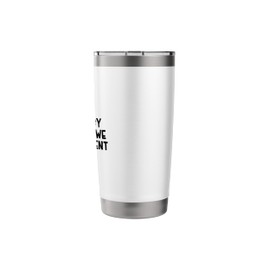 Democracy Dies When We Remain Silent Stainless Steel Insulated Tumbler