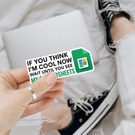 (3psc) If You Think I'm Cool Now Wait Until You See My Spreadsheets Sticker, Accountant Sticker, Funny Work Office Stickers Coworkers, Employees, for Laptop Water Bottle Car Phone Helmet Window