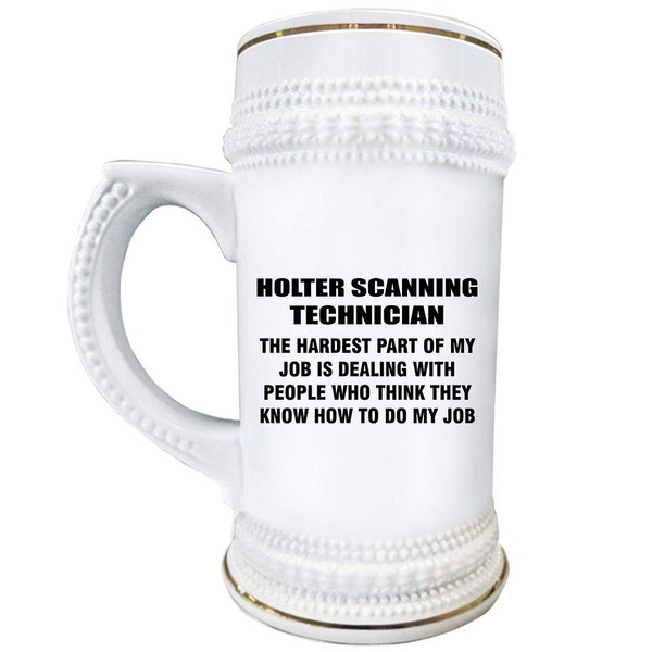 Art by Chelsydale Funny Gifts for Holter Scanning Technician Beer