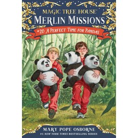 A Perfect Time for Pandas (Magic Tree House Merlin Mission)