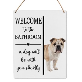 UYIKG Welcome To The Bathroom a Dog Will Be With You Shortly Wood Hanging Sign,Funny Bathroom Wall Decor Sign for Dog Mom Dad French Bulldog Lover,8x10 inches