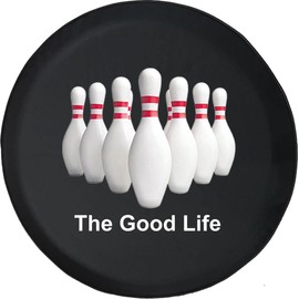 Funny Spare Tire Wheel Cover for Camper SUV Trailer Truck RV JP Thick PVC Leather | Bowling Pins Good Life Black 31 Inch