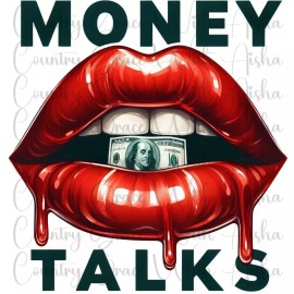 Handmade Sublimation Transfer Money Talks Lips Ready To Press Heat Transfer
