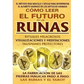 Como Leer El Futuro En Las Runas