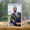 Think Big: Unleashing Your Potential for Excellence