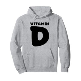 Vitamin Deficiency Real Vitamin Healthy Sun Vitamin Pullover Hoodie