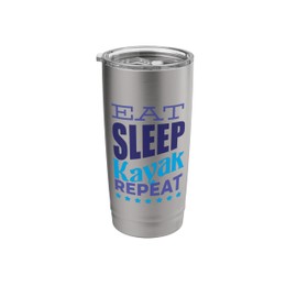 KAYAK CANOE RAFTING PADDLE EAT SLEEP KAYAKER Stainless Steel Insulated Tumbler
