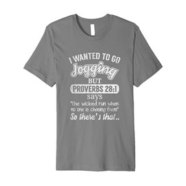 I Wanted To Go Jogging But Proverbs Tshirt Women Men Kids Premium T-Shirt
