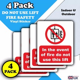 4-Pack In The Event Of Fire Do Not Use This Lift Vinyl Sticker Notice signs - Water/Weather proof/Long lasting