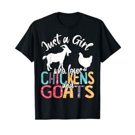 Cute Just A Girl Who Loves Chickens Goats Farmer Girls T-Shirt
