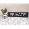 Private Door Sign, Notice, Plaque - Available in 3 sizes