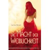 Die Macht der Weiblichkeit