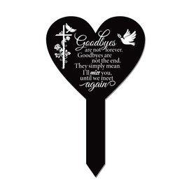 GLOBLELAND Memorial Remembrance Plaque Stake Acrylic Plaque Memorial Commemoratory Sign Garden Remembrance Decoration Goodbyes Are Not Forever