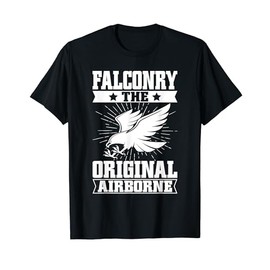Falconry The Original Airborne Falconry T-Shirt