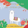 Adventures of the No-Drama Llamas: A no drama Coloring Book