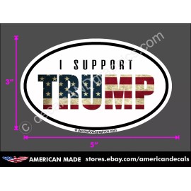 TRUMP I SUPPORT AMERICAN FLAG MAGA STICKER DECAL WINDOW BUMPER