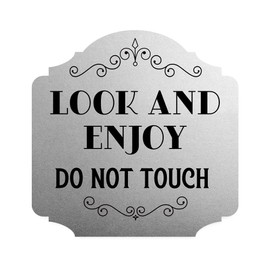Heritage Plus Look and Enjoy Do Not Touch Wall or Door Sign | Home & Office Decor - Medium