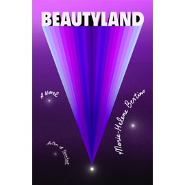 Beautyland: A Novel