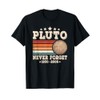 Pluto Never Forget Space Retro Planet Science Astronomy T-Shirt