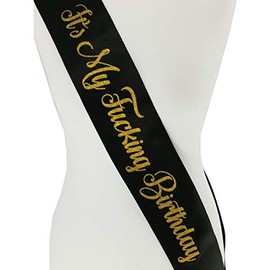 Black with Gold Glitter ‘It’s My F***ing Birthday’ Sash