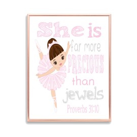 Brunette Ballerina Christian Nursery Unframed Print - She is Far More Precious than Jewels Proverbs 31:10
