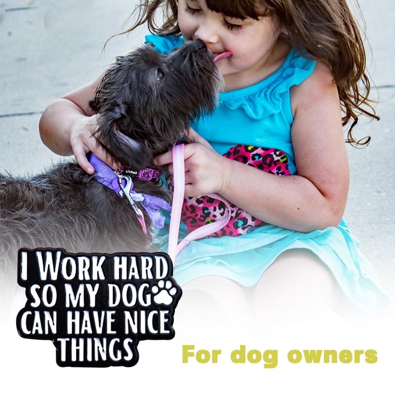 Funny Dog Pin Badge Decorative Pins I Work Hard So