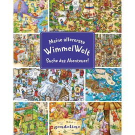 Meine allererste WimmelWelt - Suche das Abenteuer!: Kurze Texte laden zum Wimmeln und Lernen ein für Kinder schon ab 2 Jahre. Für nur 5: Wimmelbuch zum Suchen und Entdecken für Kinder ab 2 Jahren