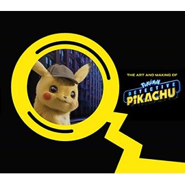 The Art and Making of PokÃ©mon Detective Pikachu