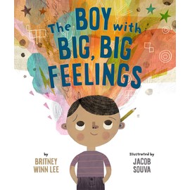 The Boy with Big, Big Feelings (The Big, Big Series, 1)