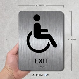 ALPHA DOG ADA SIGNS - Handicap Exit Sign with Braille for Your Business, 8x6 Inch, ADA Compliant, Indoor or Outdoor, Easy Installation, Made in the USA, Brushed Metal