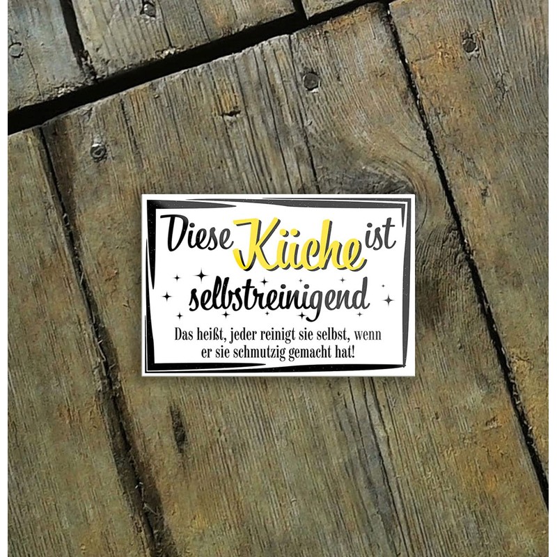 schilderkreis24 Funny Saying "Diese Küche ist Selbstreinigend" Magnet Decorative Kitchen