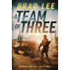 A Team of Three: An Unsanctioned Asset Thriller Book 3