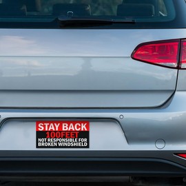 BAVAHA [7.5x3.75] Stay Back 100 Feet Sticker Not Responsible for Broken Windshield Keep Safe Distance Sticker Stay Back Bumper Sticker Safety Stickers Sign for Truck Vinyl Waterproof Decals for Car