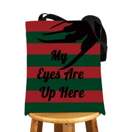G2TUP Horror Movie Tote Bag Horror Movie Lover Gift My Eyes Are Up Here Nightmare Skull Shopping Bag (My Eyes CA)