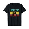 Bob Name T-Shirt