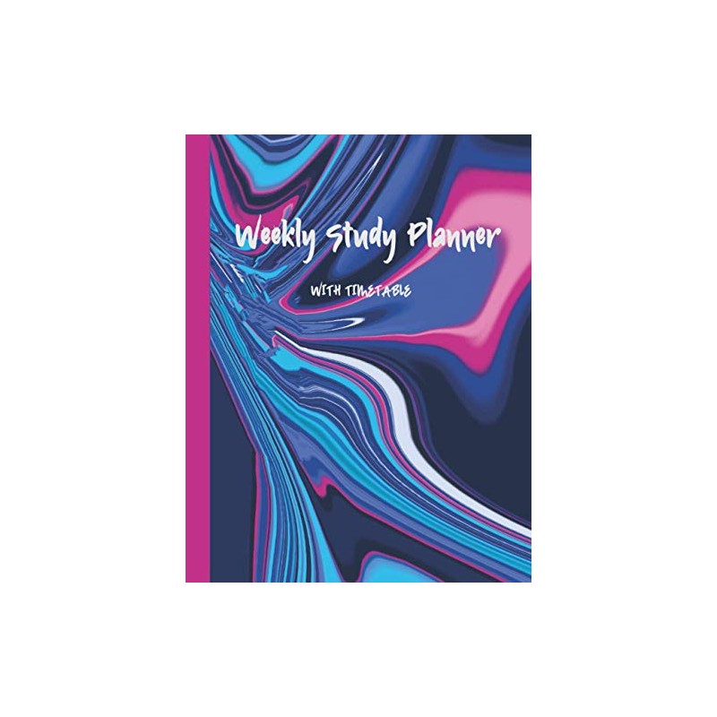 Weekly Study Planner With Timetable: Weekly Study Planner Undated: Pen