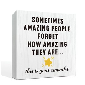 Inspirational Wood Sign - Sometimes Amazing People Forget How Amazing They Are…, Motivational Decor for Home Office, Farmhouse Desktop Decoration, Affirmation Gift, 5.7x5.7inches